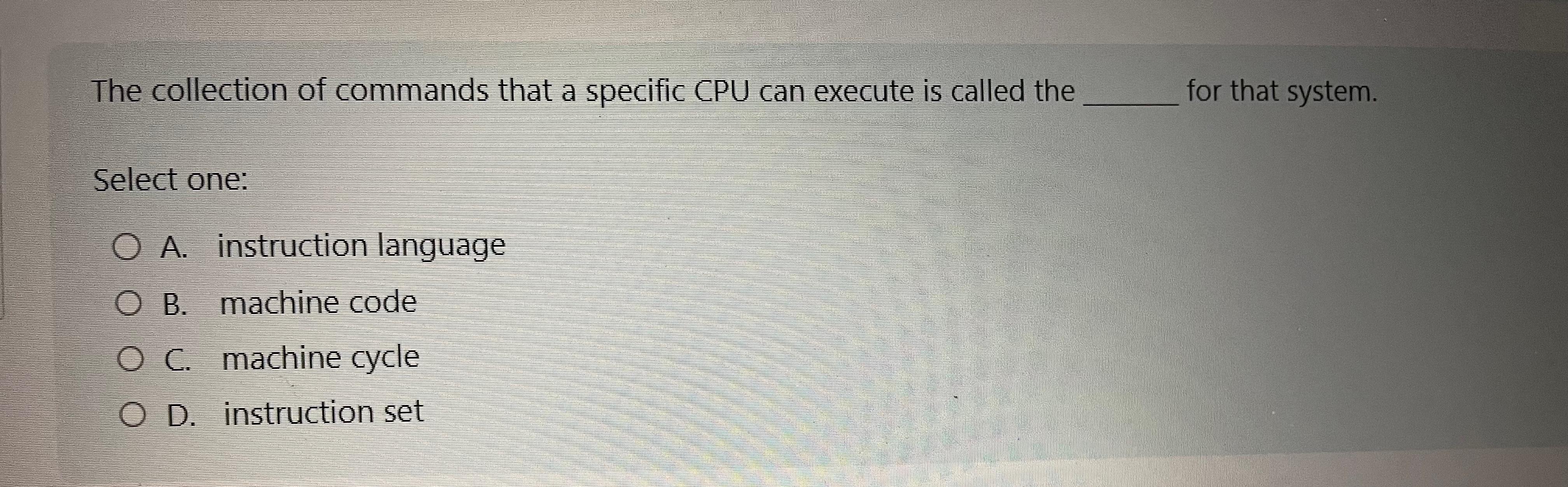 Solved The collection of commands that a specific CPU can | Chegg.com