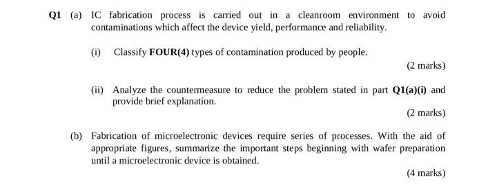 Solved Q1 A Ic Fabrication Process Is Carried Out In A Chegg Com