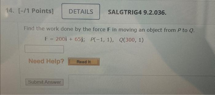 Solved Find The Work Done By The Force F In Moving An Object | Chegg.com