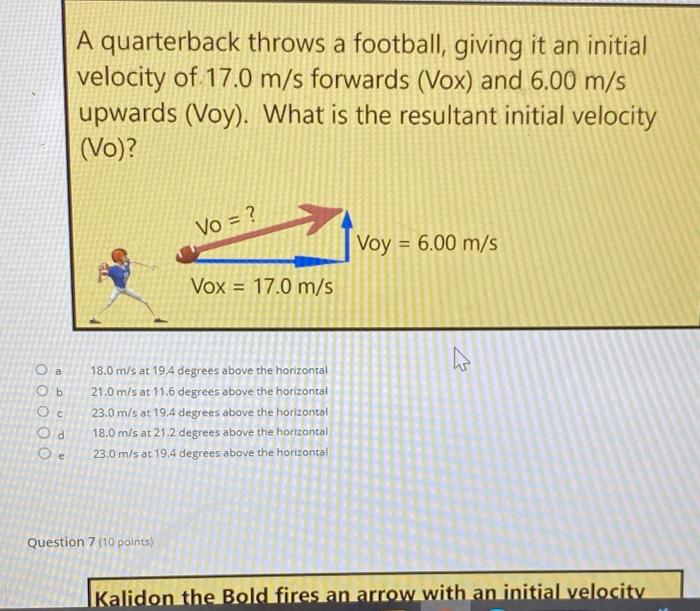 Solved A quarterback throws a football, giving it an initial