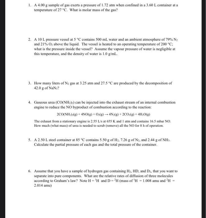 Solved 1. A 4.00 g sample of gas exerts a pressure of 1.72 | Chegg.com