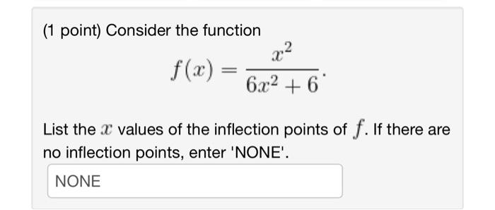 Solved ( 1 point) Consider the function | Chegg.com