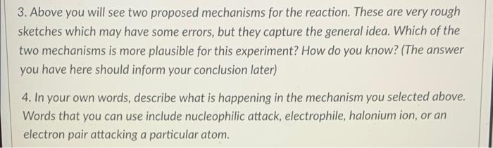 Solved 3. Above you will see two proposed mechanisms for the | Chegg.com