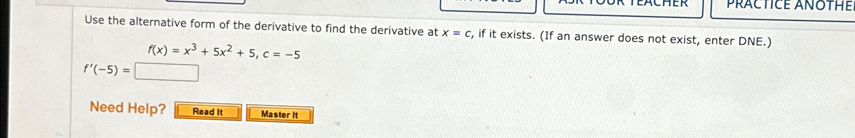 Solved Use the alternative form of the derivative to find | Chegg.com
