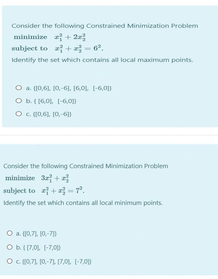 Solved Consider The Following Constrained Minimization | Chegg.com