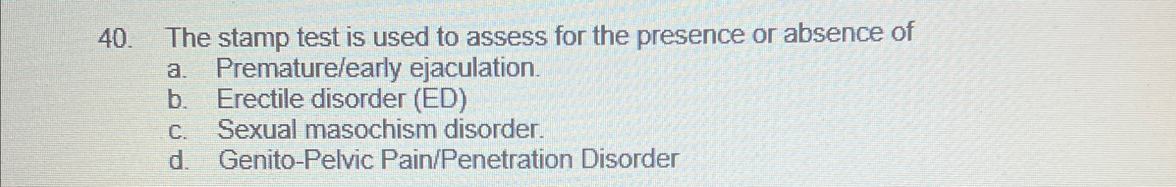 Solved The stamp test is used to assess for the presence or