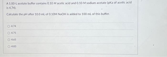 Solved A 1.00-L acetate buffer contains 0.10M acetic acid | Chegg.com