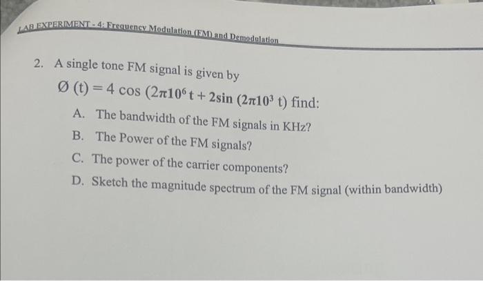 Solved 2. A single tone FM signal is given by | Chegg.com