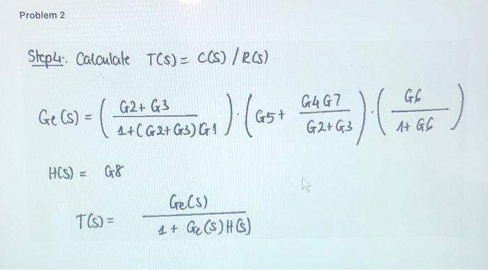 Solved Problem 2 Step 4: Calculate TCS) = CCS) / RCS) G6 Ge | Chegg.com
