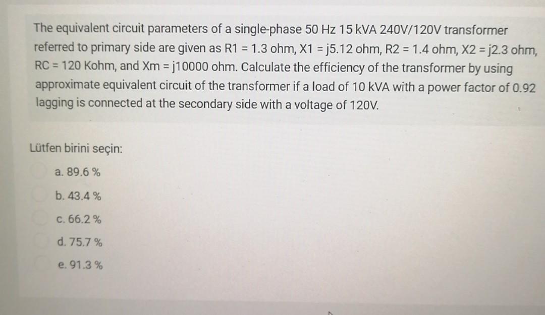 Solved The equivalent circuit parameters of a single-phase | Chegg.com