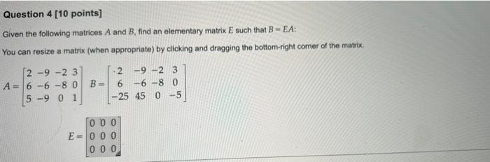 Solved Given The Following Matrices A And B, Find An | Chegg.com