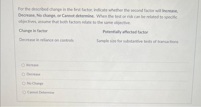 Solved For the described change in the first factor, | Chegg.com