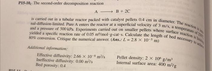 Solved P15-10 The Second-order Decomposition Reaction A B+2c 