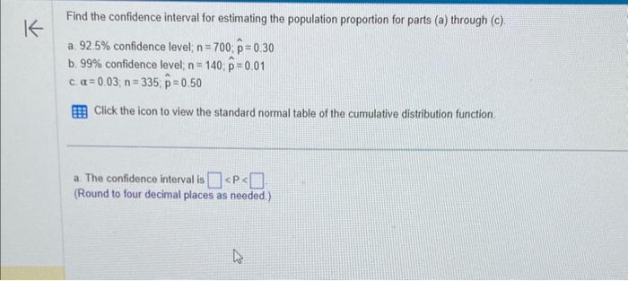 Solved Find the confidence interval for estimating the | Chegg.com