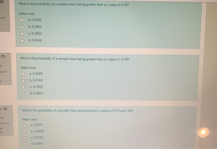 Solved 10 What Is The Probability Of A Sample Mean Being | Chegg.com