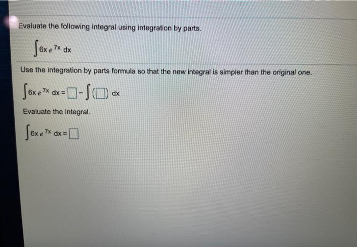 Solved Evaluate the following integral using integration by | Chegg.com