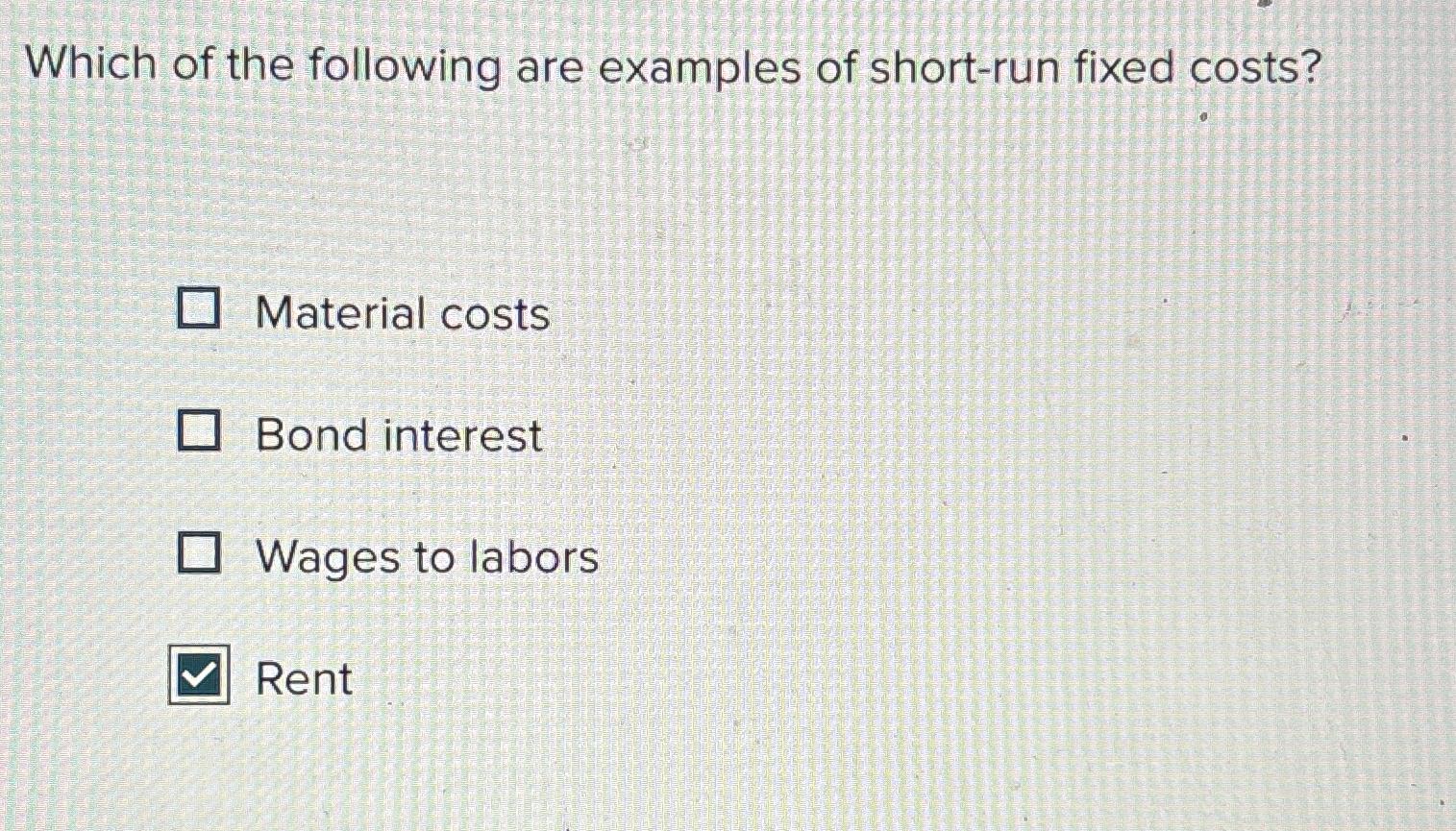 Solved Which of the following are examples of shortrun