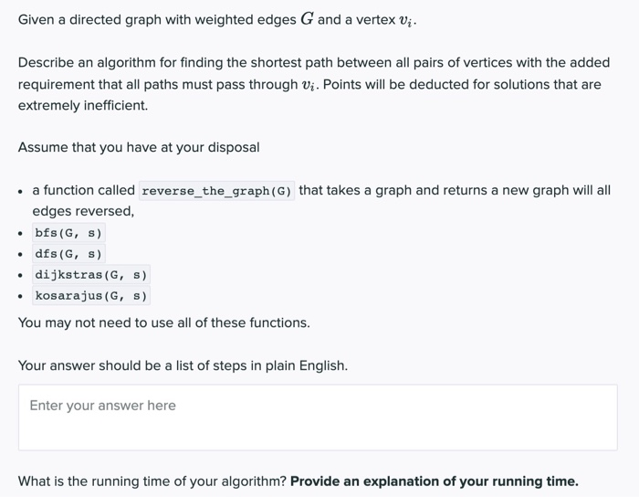 Solved Given a directed graph with weighted edges G and a | Chegg.com