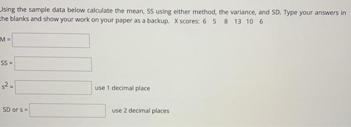 Solved Using the sample data below calculate the mean, SS | Chegg.com