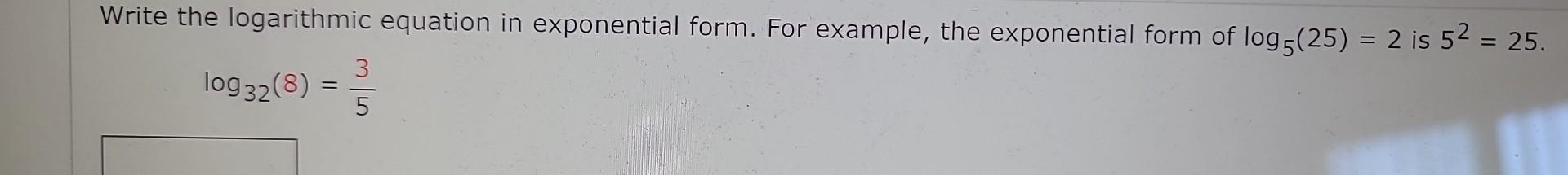 how to convert from logarithmic to exponential form and show example