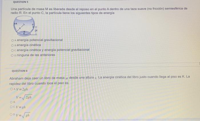 Una particula de masa \( M \) es liberada desde el reposo en el punto A dentro de una taza suave (no fricción) semiesferica d