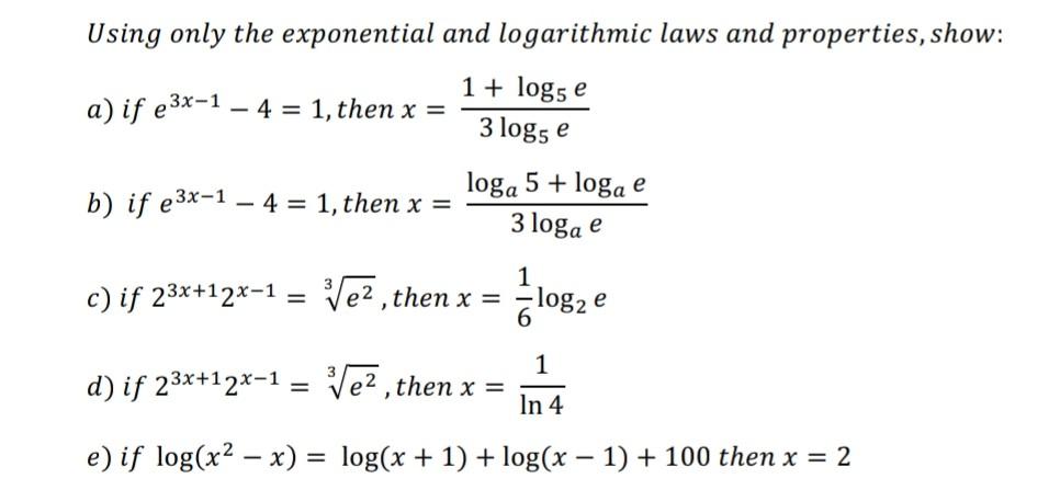 Solved Using only the exponential and logarithmic laws and | Chegg.com