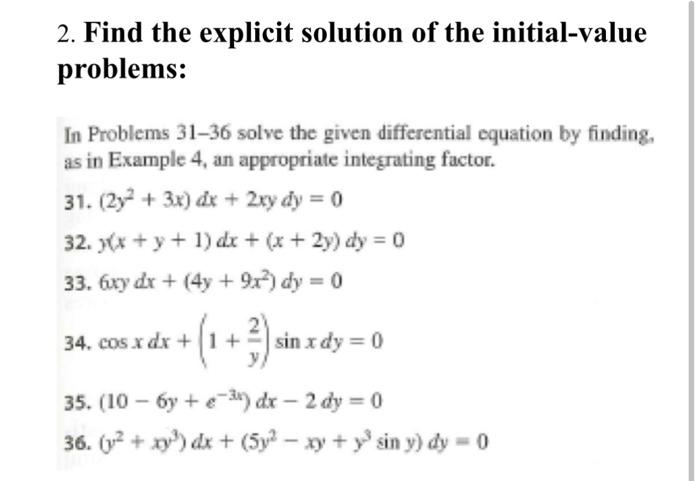 Solved 2. Find the explicit solution of the initial-value | Chegg.com