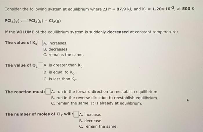 Solved Consider the following system at equilibrium where | Chegg.com