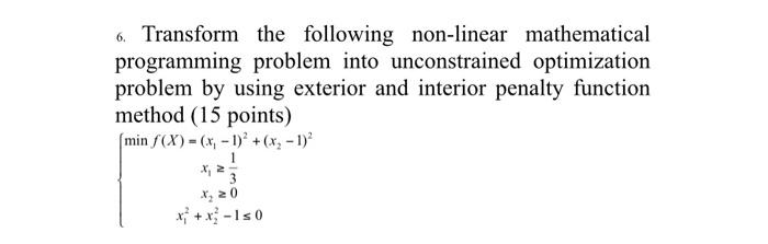 Solved 6. Transform The Following Non-linear Mathematical | Chegg.com