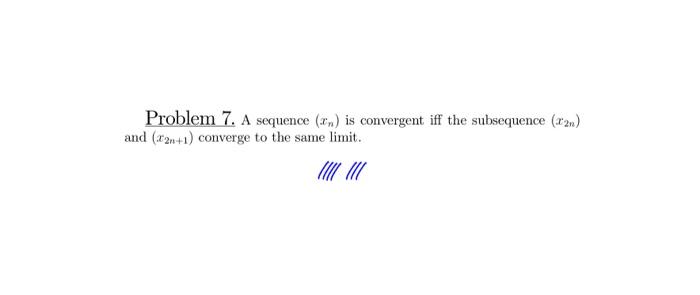 Solved This is for Real Analysis Therefore, I hope to solve | Chegg.com