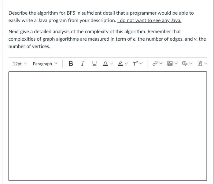 Solved Describe the algorithm for BFS in sufficient detail | Chegg.com