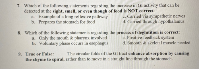 Solved 2. True Or False: The Filling Stomach's Ability To 