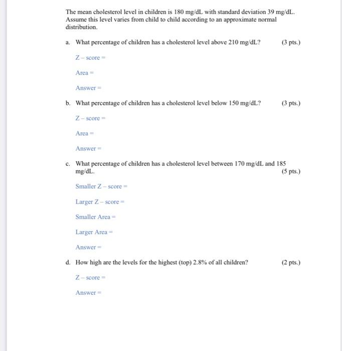 Solved The mean cholesterol level in children is 180 mg/dL | Chegg.com