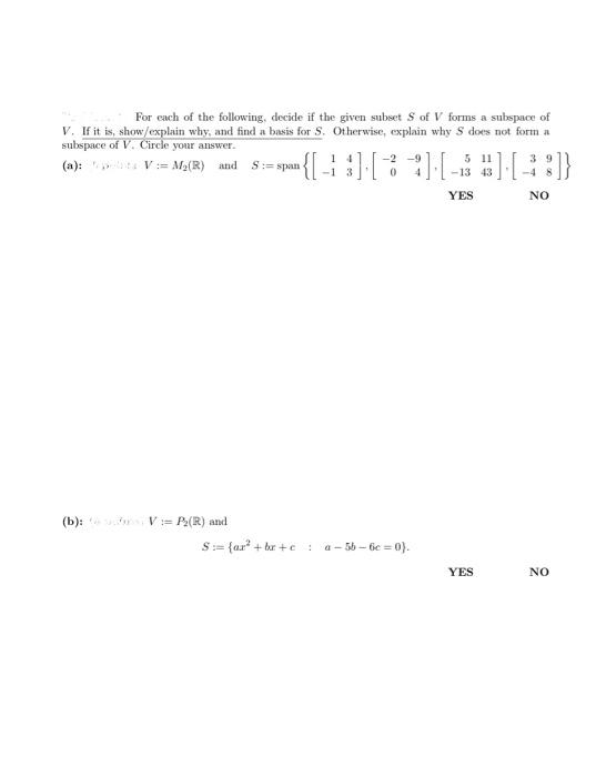 Solved For each of the following, decide if the given subset | Chegg.com