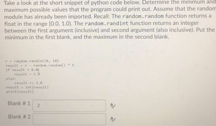 Take a look at the short snippet of python code | Chegg.com