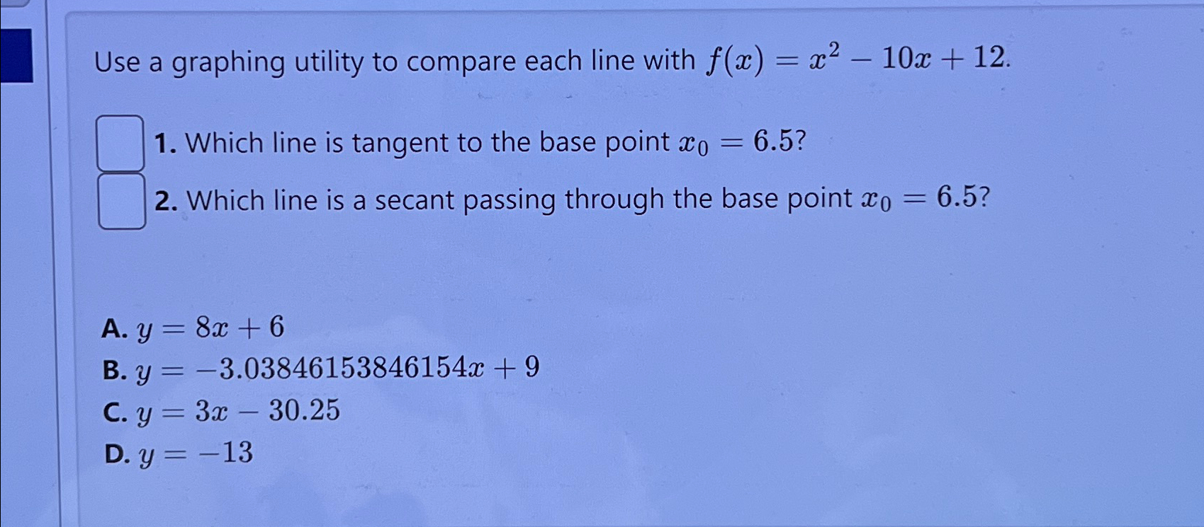 Solved Use a graphing utility to compare each line with | Chegg.com