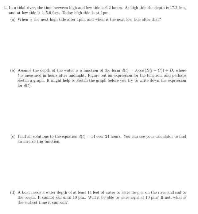 Solved 4. In a tidal river, the time between high and low | Chegg.com