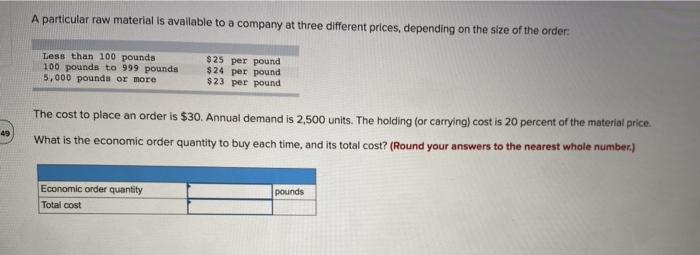 Solved A particular raw material is available to a company | Chegg.com