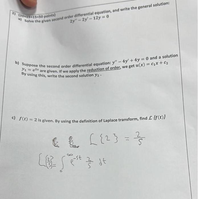 Solved (2) (20+15+15 50 points) a) Solve the given second | Chegg.com