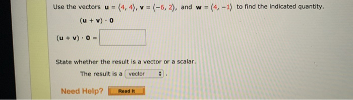 Solved Use the vectors u = (4,4), v = (-6, 2), and w = (4, | Chegg.com