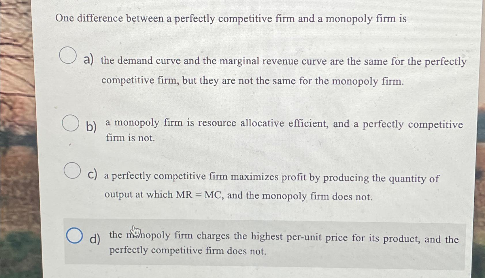 Solved One difference between a perfectly competitive firm | Chegg.com