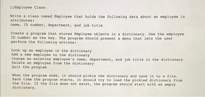 Solved 1) Employee Class Write a class named Employee that | Chegg.com
