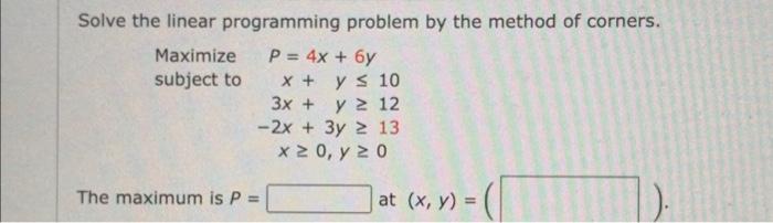 Solved Solve the linear programming problem by the method of | Chegg.com