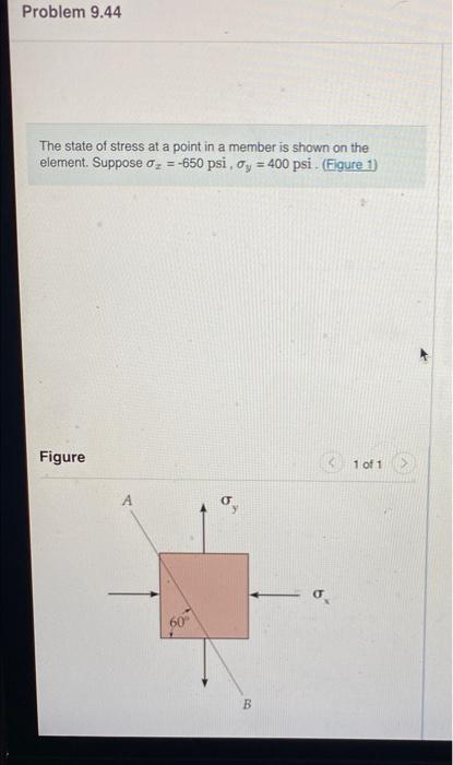 Solved Problem 9.44 The state of stress at a point in a | Chegg.com