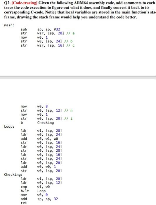 Solved Q2. (Code-tracing Given the following ARM64 assembly | Chegg.com