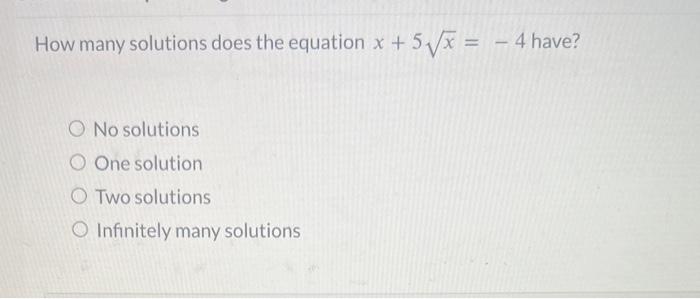 5 x 10 )- 25 5x 25 how many solutions