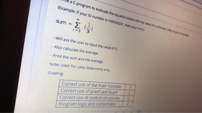 Solved a C program to evaluate the equation below with these | Chegg.com