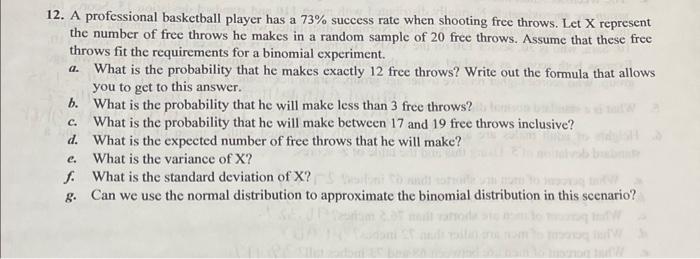 Solved 12. A professional basketball player has a 73% | Chegg.com