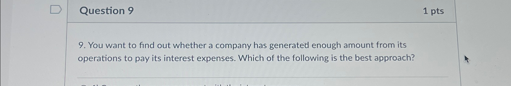 Solved Question 91 ﻿pts9. ﻿You Want To Find Out Whether A | Chegg.com