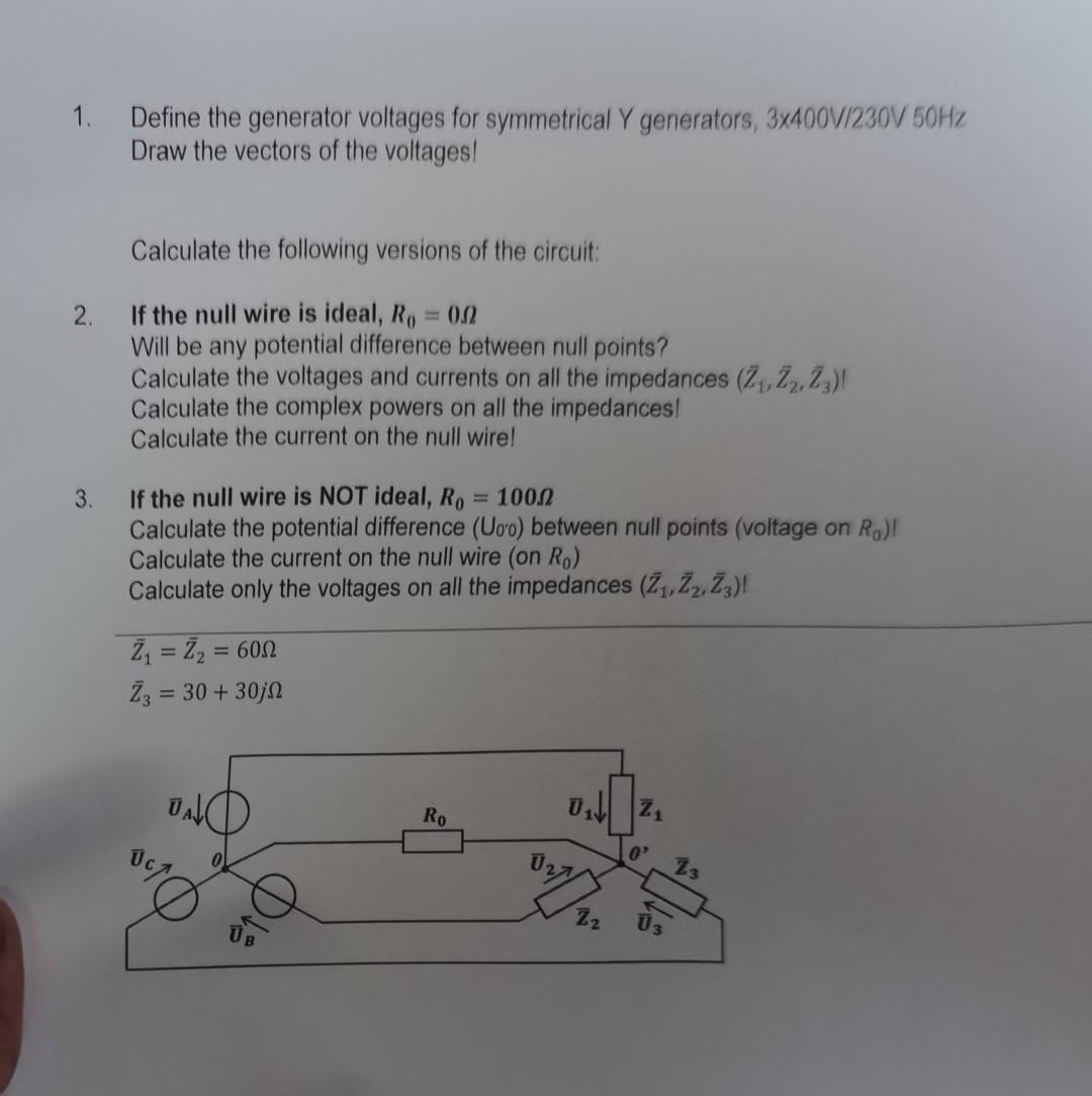 1. Define the generator voltages for symmetrical Y